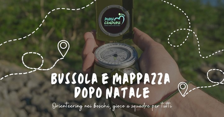 Bussola e mappazza dopo Natale con "Duma c'anduma"