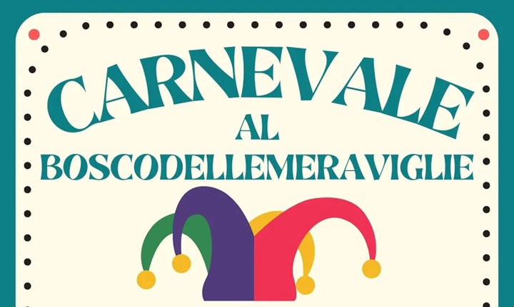 Carnevale al Boscodellemeraviglie