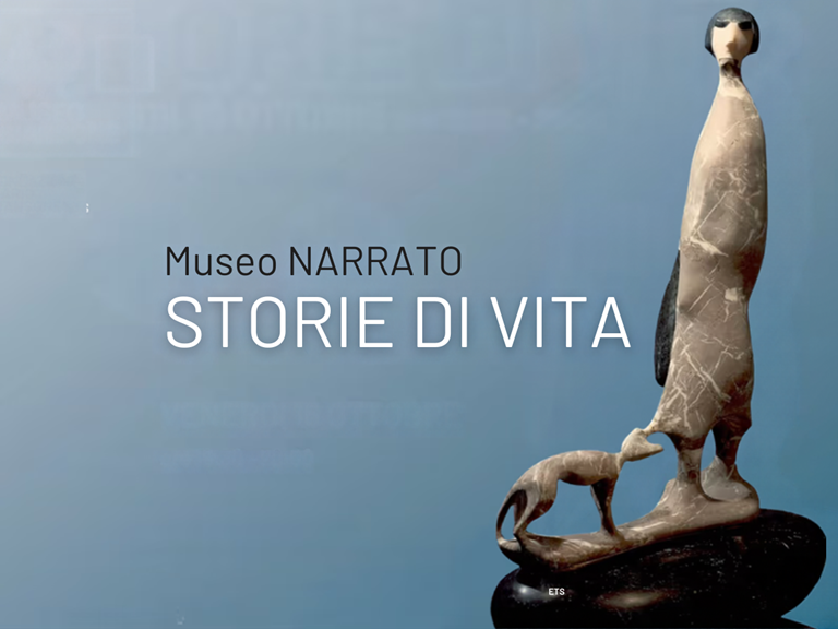 Museo Narrato: Storie di Vita