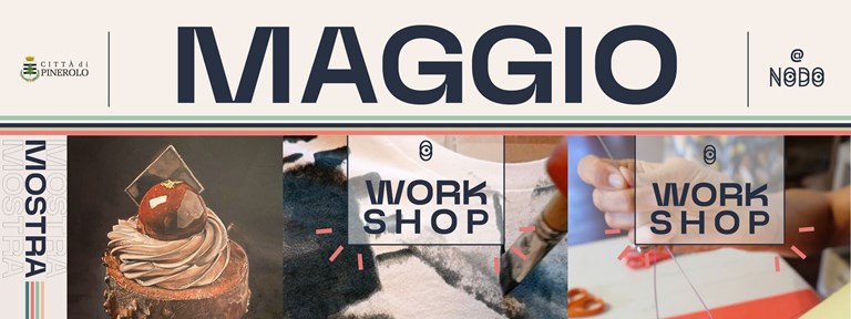 6666 NODOLAB: LABORATORI E MOSTRE DI MAGGIO