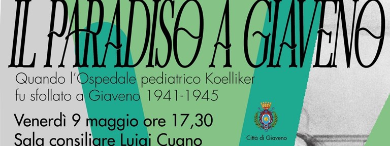 Progetto senza titolo-1 "IL PARADISO A GIAVENO": UN INCONTRO PER RICORDARE L'UMANITÀ AI TEMPI DELLA GUERRA