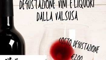 DEGUSTAZIONE VINI VALSUSINI AD USSEAUX 