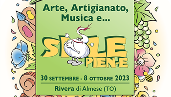 "Siole Piene" a Rivera di Almese: dal 30 settembre all’8 ottobre cucina, artigianato, cultura e musica