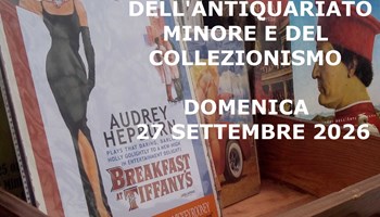 Mostra Mercato dell’Antiquariato Minore e del Collezionismo 2026