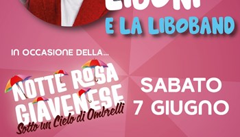 7 GIUGNO: LA NOTTE ROSA DÀ IL VIA ALL’ESTATE GIAVENESE