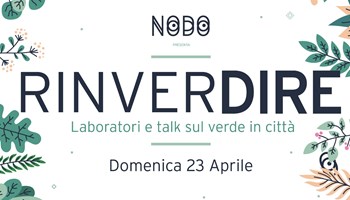 RinverDIRE, Laboratori e talk sul verde a Pinerolo